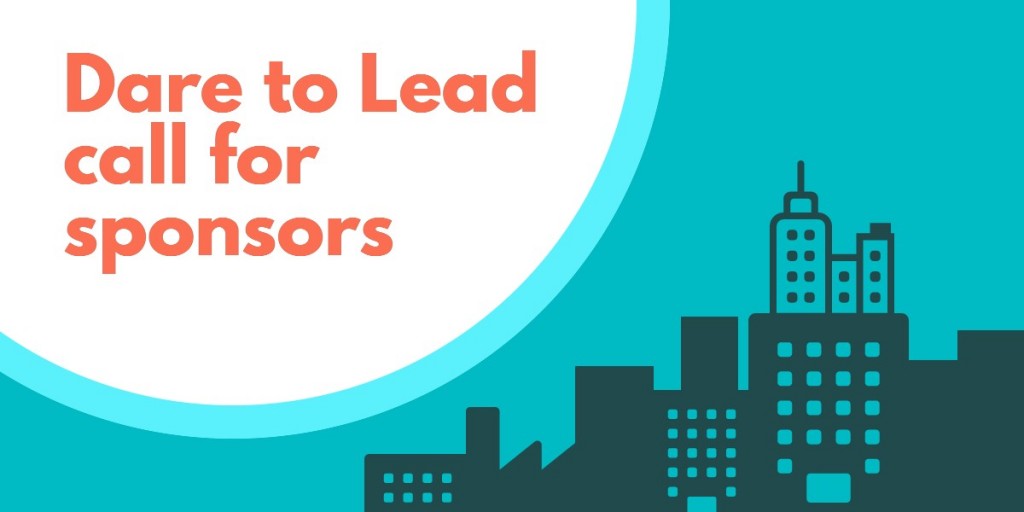 Dare to Lead Call for Sponsors